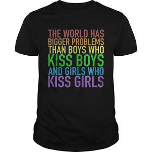 The World Has Bigger Problems Lgbt Gay Pride Shirt